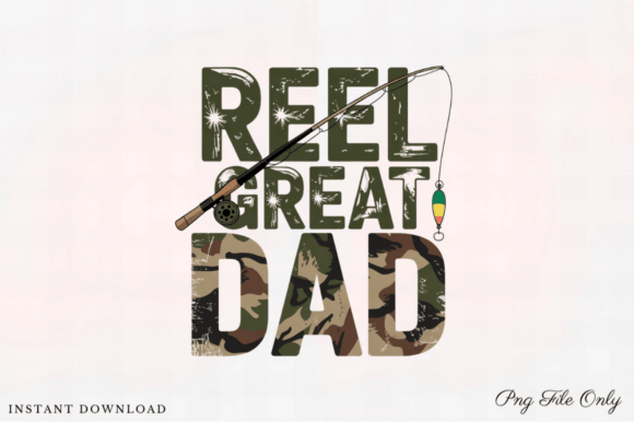 Celebrating Fatherhood with Reel Great Dad PNG and Fishing Dad PNG Designs