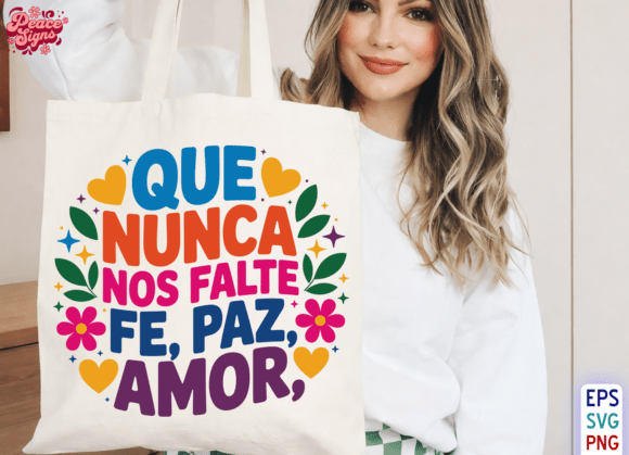 Embracing Faith Through Design: A Guide to the Nunca Nos Falte Fe Paz Amor PNG