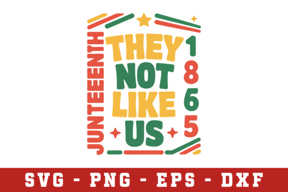 Juneteenth They Do Not Like Us SVG